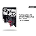 THE TRUE LIVES OF THE FABULOUS KILLJOYS: CALIFORNIA NOVELA GRÁFICA: LIBRARY EDITION 1