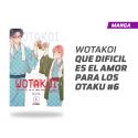 Wotakoi Que Difícil es el Amor para los Otakus número 6