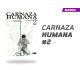 Carnaza Humana número 2