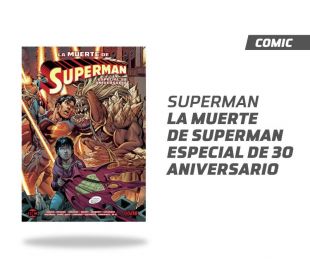 La muerte de Superman Especial 30 aniversario