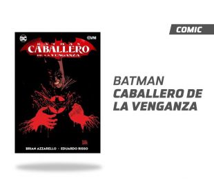 Batman Caballero de la Venganza