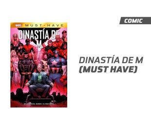 Dinastía de M (must have)