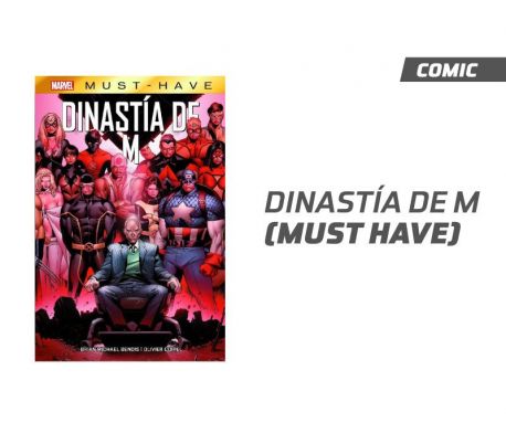 Dinastía de M (must have)