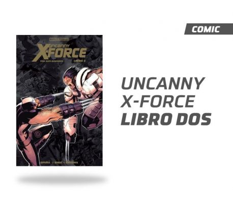 Uncanny Xforce Libro 2 (smash) Uncanny Xforce Libro 2 (smash)