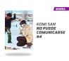 Komi-san no puede comunicarse número 4