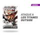 Ataque a los titanes Outside