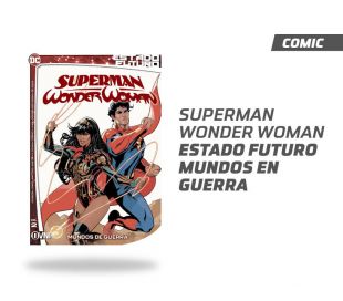 Estado Futuro Superman / Wonder Woman Volumen 2