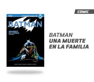 Batman Una Muerte en la Familia