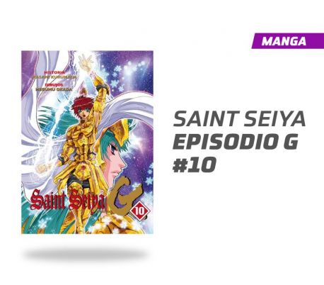 SAINT SEIYA EPISODIO G NÚMERO 10 SAINT SEIYA EPISODIO G NÚMERO 10