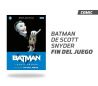 Batman de Scott Snyder Fin del Juego