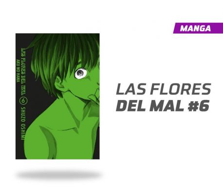 AKU NO HANA LAS FLORES DEL MAL NÚMERO 6