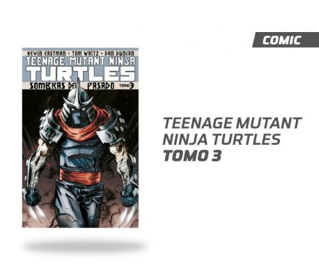 TEENAGE MUTANT NINJA TURTLES TOMO 3