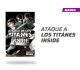 Ataque a los titanes Inside