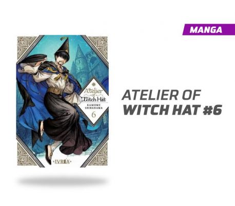 Atelier Of Witch Hat vol 6