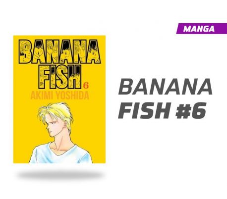 Banana fish número 6