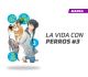 La vida con perros número 3 de 3