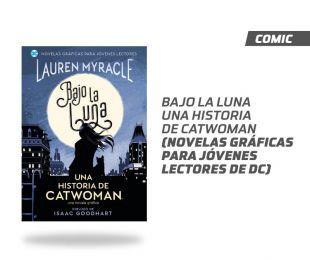 Bajo la Luna - Una Historia de Catwoman