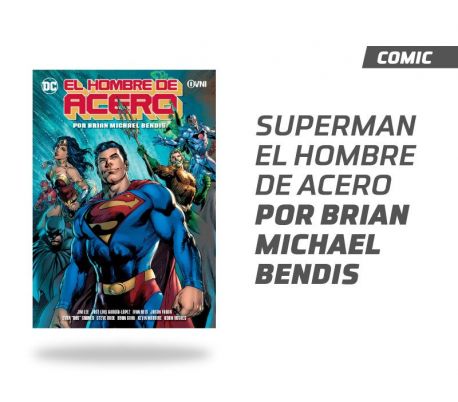 Superman el Hombre de Acero de Bendis Superman el Hombre de Acero de Bendis