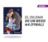El Dilema de Un Beso núm. 4 de 4 El Dilema de Un Beso núm. 4 de 4