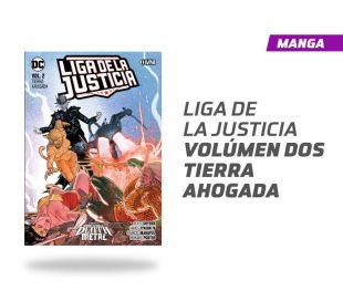 Liga de la Justicia Vol 2 Tierra Ahogada