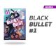 Black Bullet número 1