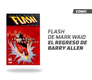 Flash El Regreso de Barry Allen