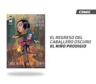 El regreso del Caballero Oscuro - Niño Prodigio