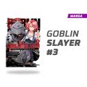 Goblin Slayer número 3