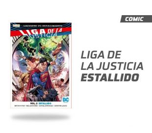 Liga de la Justicia Vol 2 Estallido