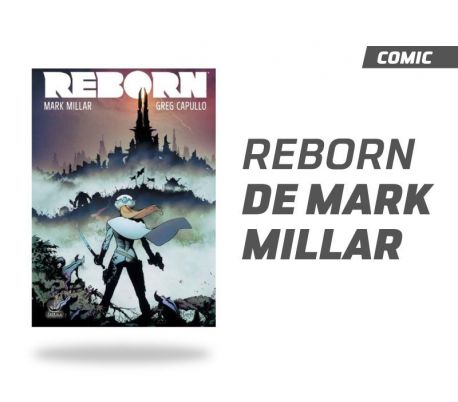 Reborn - Millar y Capullo Reborn - Millar y Capullo