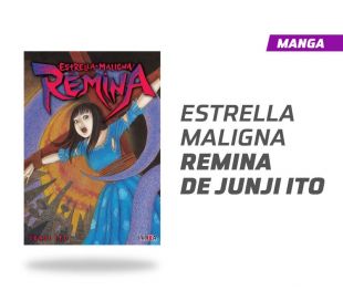 Remina de Junji Ito (tomo único)