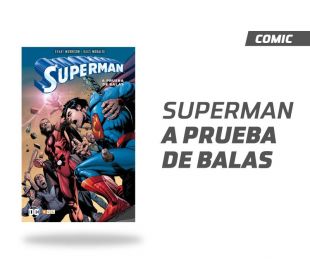 Superman a Prueba de Balas