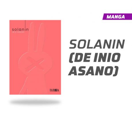 Solanin de Inio Asano (tomo único) Solanin de Inio Asano (tomo único)