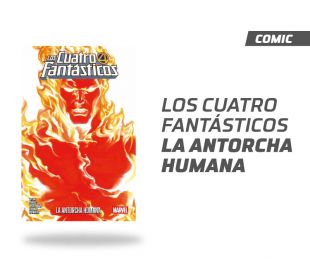 Los 4 Fantásticos: La Antorcha Humana