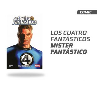 Los 4 Fantásticos: Mister fantástico