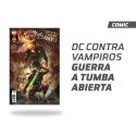 DC contra vampiros: Guerra a tumba abierta