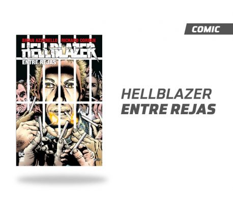 Hellblazer: Entre rejas (Edición Deluxe)