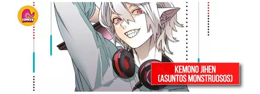 Kemono Jihen (asuntos monstruosos)