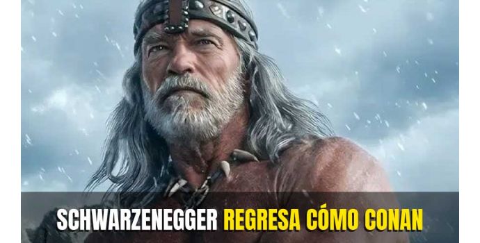 SCHWARZENEGGER REGRESA CÓMO CONAN
