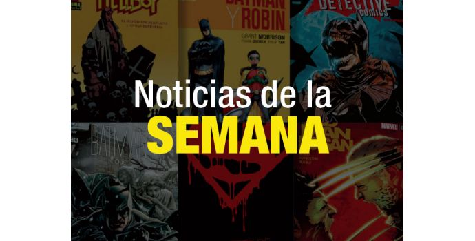 Noticias más importantes de la semana