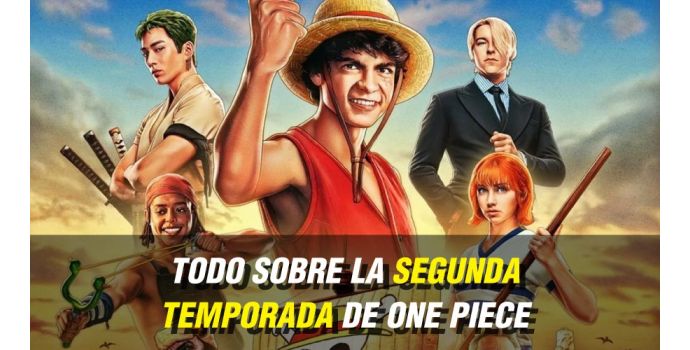 TODO SOBRE LA SEGUNDA TEMPORADA DE ONE PIECE