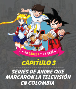 las series de anime que llegaron a la televisión colombiana en los 80's y 90's